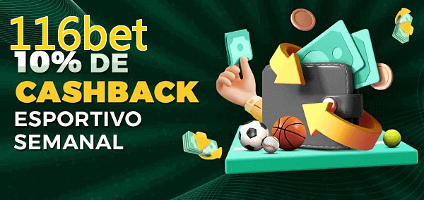 10% de bônus de cashback na 116bet