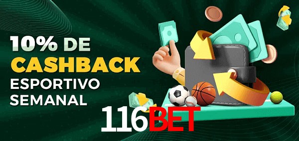 10% de bônus de cashback na 116Bet